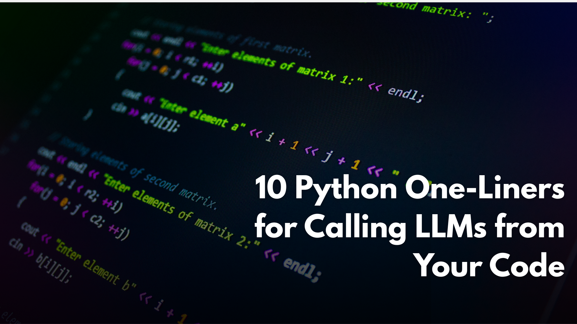 10 Python One-Liners for Calling LLMs from Your Code